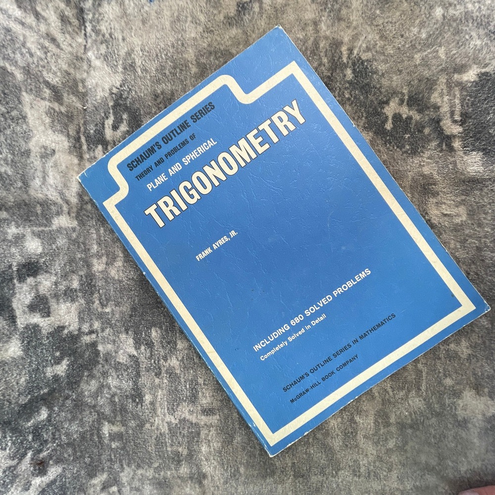 Schaum's Outline Plane and Spherical Trigonometry Frank Ayres Jr McGraw-Hill